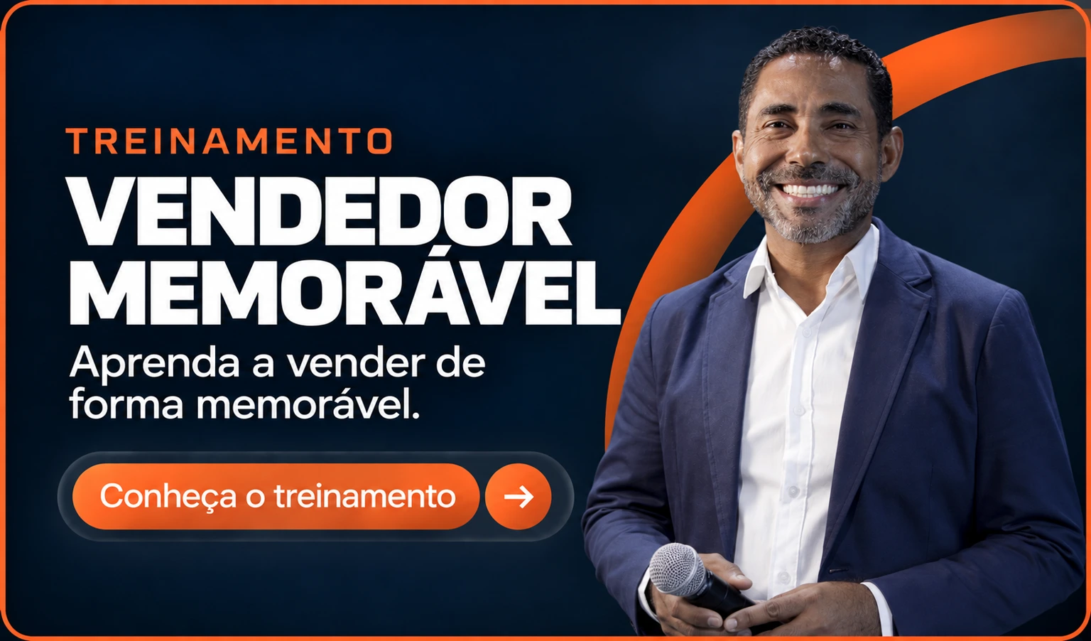 Treinamento Vendedor Memorável. Aprenda a vender de forma memorável. Conheça o treinamento.